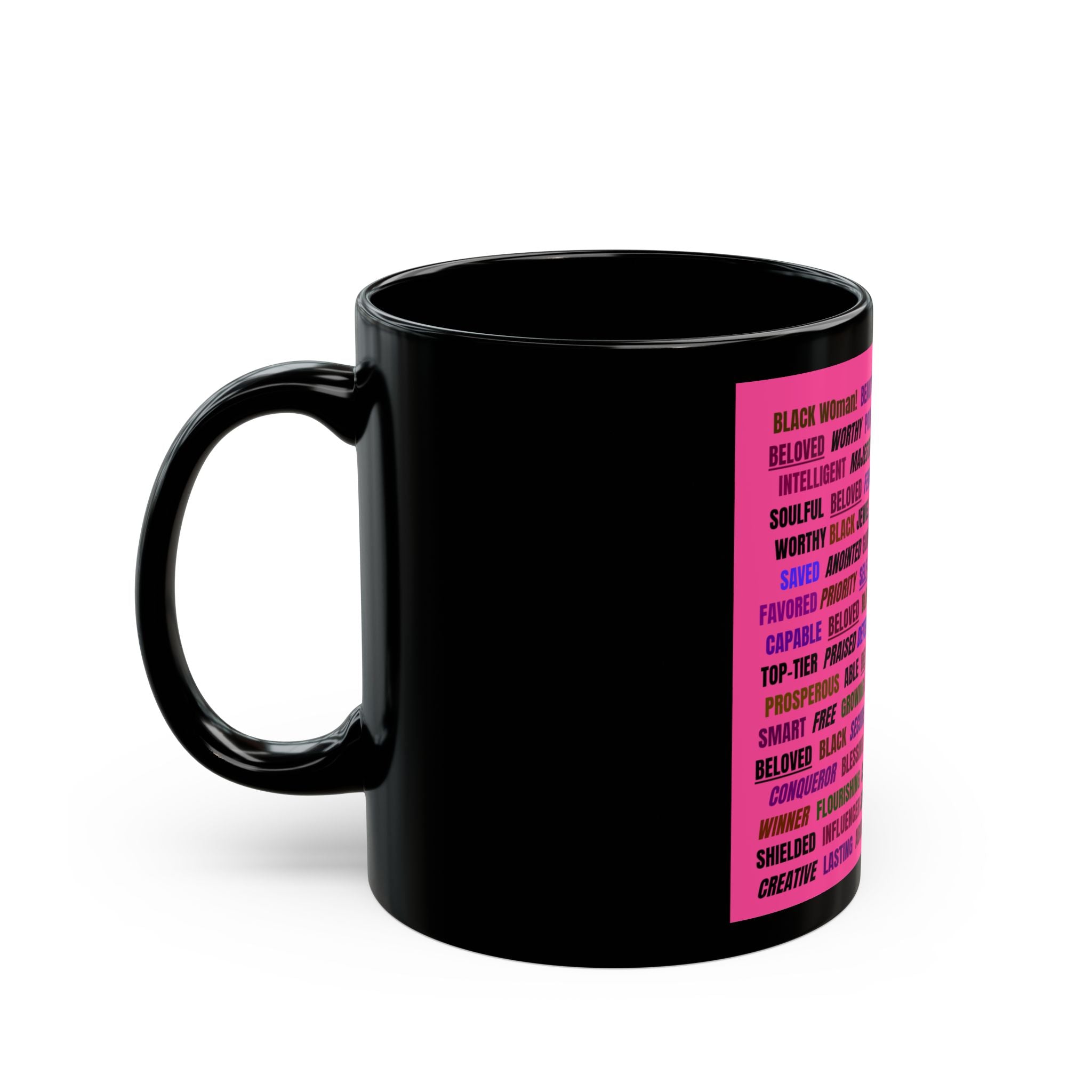 Black Woman Affirmation Mug (Pink) (11oz)