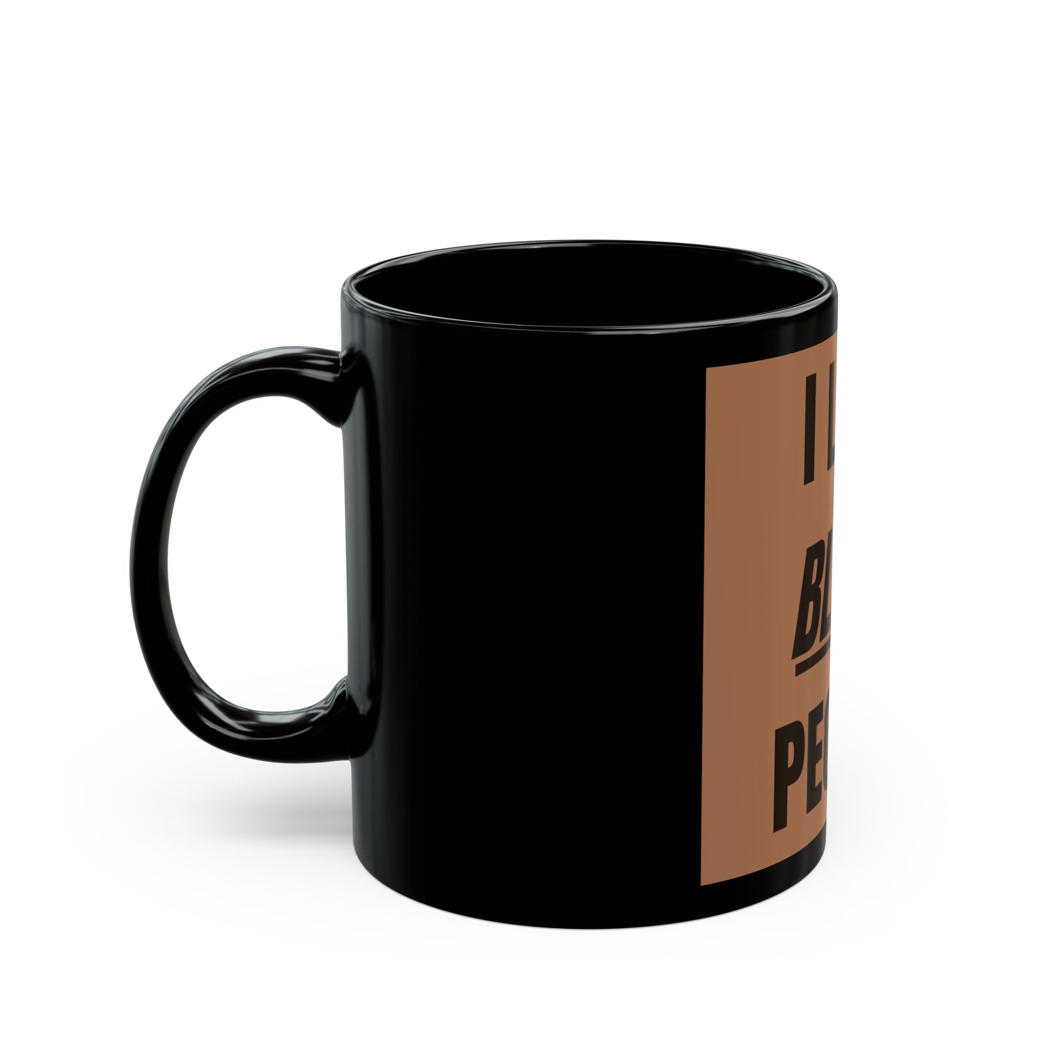 "I LOVE BLACK PEOPLE!" Mug (Brown) (11oz)