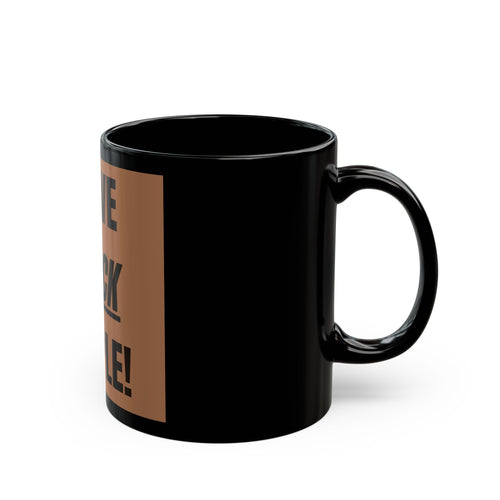 "I LOVE BLACK PEOPLE!" Mug (Brown) (11oz)